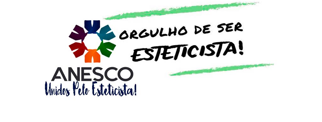 O que posso fazer para ajudar a ANESCO a continuar orientando e trabalhando pelo Esteticista?